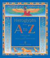 9780764953064-0764953060-Hieroglyphs from A to Z: A Rhyming Book With Ancient Egyptian Stencils for Kids (English and Egyptian Edition)