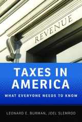 9780199890279-0199890277-Taxes in America: What Everyone Needs to Know®