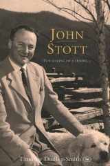 9781844745920-1844745929-John Stott: The Making Of A Leader