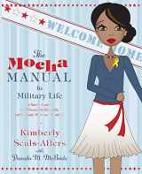 9780061690488-0061690481-The Mocha Manual to Military Life: A Savvy Guide for Wives, Girlfriends, and Female Service Members