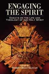 9780898693669-0898693667-Engaging the Spirit: Essays on the Life and Theology of the Holy Spirit