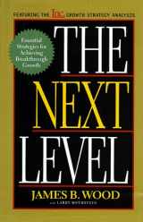 9780738200194-0738200190-The Next Level: Essential Strategies For Achieving Breakthrough Growth
