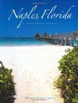 9781885435705-1885435703-Naples, Florida: A Photographic Portrait