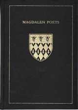 9780951374764-0951374761-MAGDALEN POETS Five Centuries of Poetry from Magdalen College Oxford