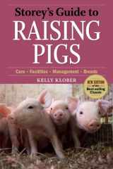 9781603424738-1603424733-Storey's Guide to Raising Pigs, 3rd Edition: Care, Facilities, Management, Breeds