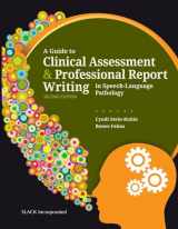 9781630913724-1630913723-A Guide to Clinical Assessment and Professional Report Writing in Speech-Language Pathology