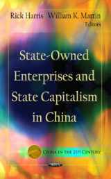 9781619428218-1619428210-State-Owned Enterprises and State Capitalism in China (China in the 21st Century)