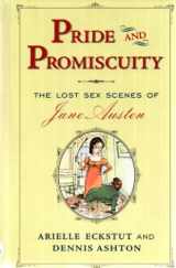9780684872650-068487265X-Pride and Promiscuity : The Lost Sex Scenes of Jane Austen [Parody]