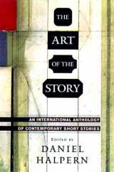 9780670887613-0670887617-The Art of the Story : An International Anthology of Contemporary Short Stories