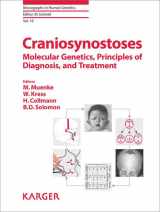 9783805595940-3805595948-Craniosynostoses: Molecular Genetics, Principles of Diagnosis, and Treatment (Monographs in Human Genetics)