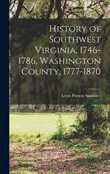9781015435100-1015435106-History of Southwest Virginia, 1746-1786, Washington County, 1777-1870