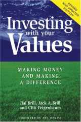 9780865714229-0865714223-Investing with Your Values (Conscientious Commerce)
