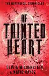 9781948463447-194846344X-Of Tainted Heart (The Quatrefoil Chronicles)