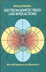 9780486642901-0486642909-Electromagnetic Fields and Interactions (Blaisdell Book in the Pure and Applied Sciences)