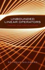 9780486453316-0486453316-Unbounded Linear Operators: Theory and Applications (Dover Books on Mathematics)