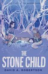 9780735266186-0735266182-The Stone Child: The Misewa Saga, Book Three