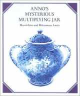 9780606168526-0606168524-Anno's Mysterious Multiplying Jar