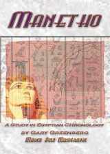 9780971468375-0971468370-Manetho: A Study in Egyptian Chronology : How Ancient Scribes Garbled an Accurate Chronology of Dynastic Egypt (Marco Polo Monographs, 8)