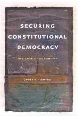 9780226253435-0226253430-Securing Constitutional Democracy: The Case of Autonomy