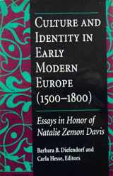 9780472104703-0472104705-Culture and Identity in Early Modern Europe (1500-1800): Essays in Honor of Natalie Zemon Davis