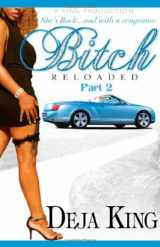 9780984332526-0984332529-Bitch Reloaded Part 2