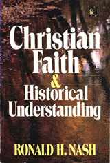 9780310451211-0310451213-Christian Faith and Historical Understanding