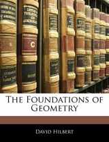 9781145495975-1145495974-The Foundations of Geometry