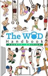 9780368163449-036816344X-The WOD Handbook - 4th Edition: Over 300 pages of beautifully illustrated WOD's