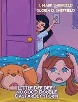 9781645444893-1645444899-Little Dee Dee's No Good Double Dastardly Storm