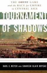 9781582431062-158243106X-Tournament of Shadows: The Great Game and the Race for Empire in Central Asia