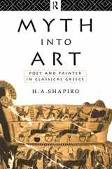 9781138138322-1138138320-Myth Into Art: Poet and Painter in Classical Greece
