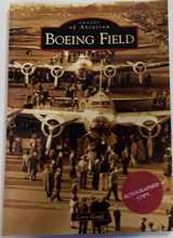 9780738556154-0738556157-Boeing Field (Images of Aviation: Washington)