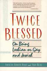 9780807079096-080707909X-Twice Blessed: On Being Lesbian, Gay, and Jewish