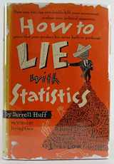 9780575004207-0575004207-How To Lie With Statistics