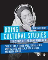 9781849205498-1849205493-Doing Cultural Studies: The Story of the Sony Walkman (Culture, Media and Identities series)