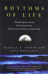 9780300109696-0300109695-Rhythms of Life: The Biological Clocks that Control the Daily Lives of Every Living Thing