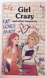 9780893757960-0893757969-Girl Crazy and Other Romances