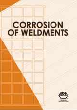 9780871708410-0871708418-Corrosion of Weldments