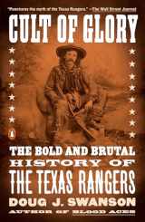 9781101979877-1101979879-Cult of Glory: The Bold and Brutal History of the Texas Rangers