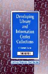 9781563081835-1563081830-Developing Library and Information Center Collections (Library Science Text Series)