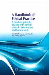 9781843342311-1843342316-A Handbook of Ethical Practice: A Practical Guide to Dealing with Ethical Issues in information and Library Work (Chandos Information Professional Series)