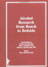 9780866568524-0866568522-Alcohol Research From Bench to Bedside
