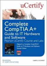9780789757548-0789757540-Complete CompTIA A+ Guide to IT Hardware and Software, Seventh Edition Pearson uCertify Course and Labs (Pearson IT Cybersecurity Curriculum (ITCC))