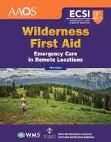 9781284147681-1284147681-Wilderness First Aid: Emergency Care in Remote Locations: Emergency Care in Remote Locations