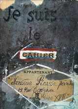 9780871130723-0871130726-Je Suis Le Cahier: The Sketchbooks of Picasso