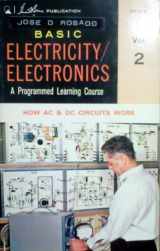 9780672201684-0672201682-Basic Electricity Electronics: How Ac and Dc Circuits Work