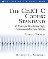 9780321984043-0321984048-CERT® C Coding Standard, Second Edition, The: 98 Rules for Developing Safe, Reliable, and Secure Systems (SEI Series in Software Engineering)