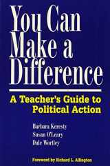 9780325000183-0325000182-You Can Make a Difference: A Teacher's Guide to Political Action