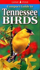 9781774511534-1774511533-Compact Guide to Tennessee Birds (Compact Guide, 9)
