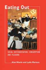 9780521599696-0521599695-Eating Out: Social Differentiation, Consumption and Pleasure